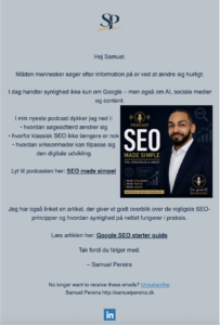 Design af kampagnemail med podcast, SEO-indhold og links til artikel om digital synlighed og søgeadfærd.